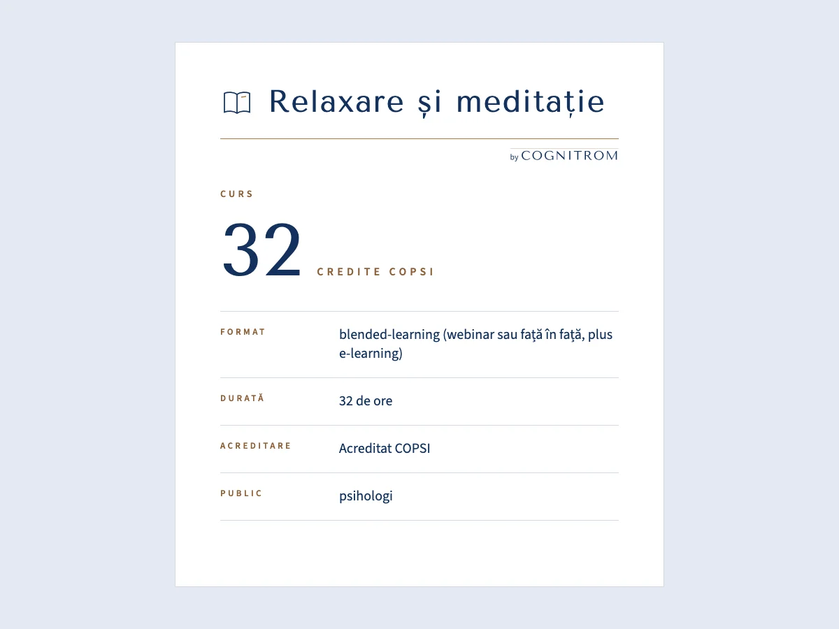 Fișa cursului „Relaxare și meditație”: format, durată, acreditare și public